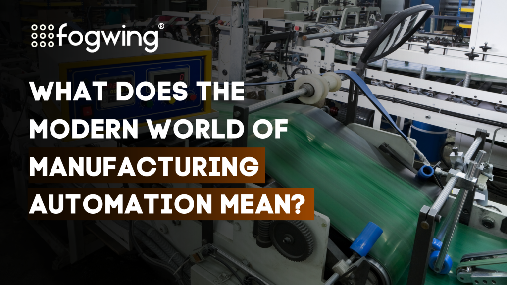 Manufacturing Automation