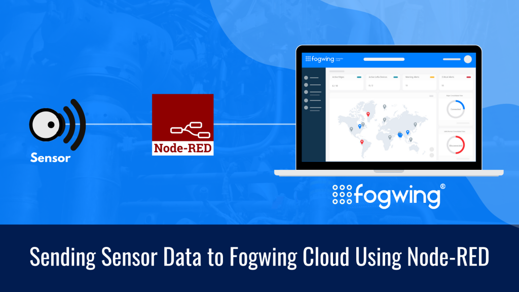 Sending sensor data to Fogwing Cloud using Node-RED