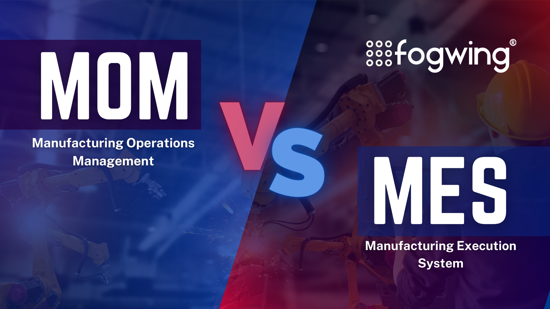 MOM Vs MES, Which is best for Industry 4.0