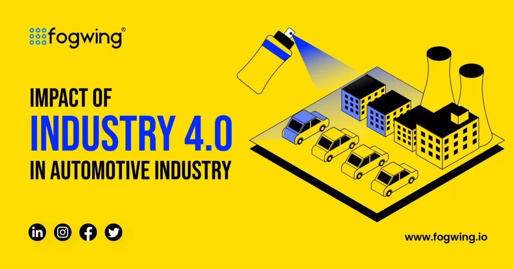 Impact of Industry 4.0 in Automotive Industry