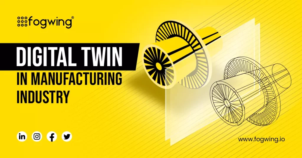 Benefits of digital twin in manufacturing technology