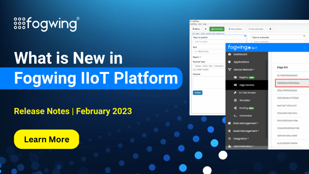 Fogwing IIoT Platform Release Notes February 2023