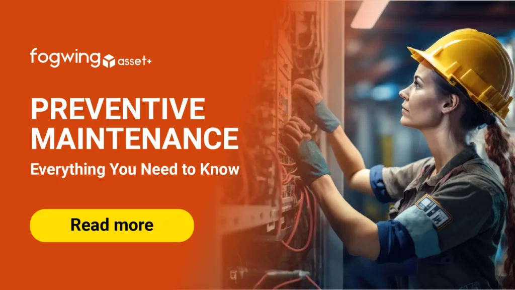 Preventive Maintenance Blog Featured image where a women engineer is working on the asset maintenance