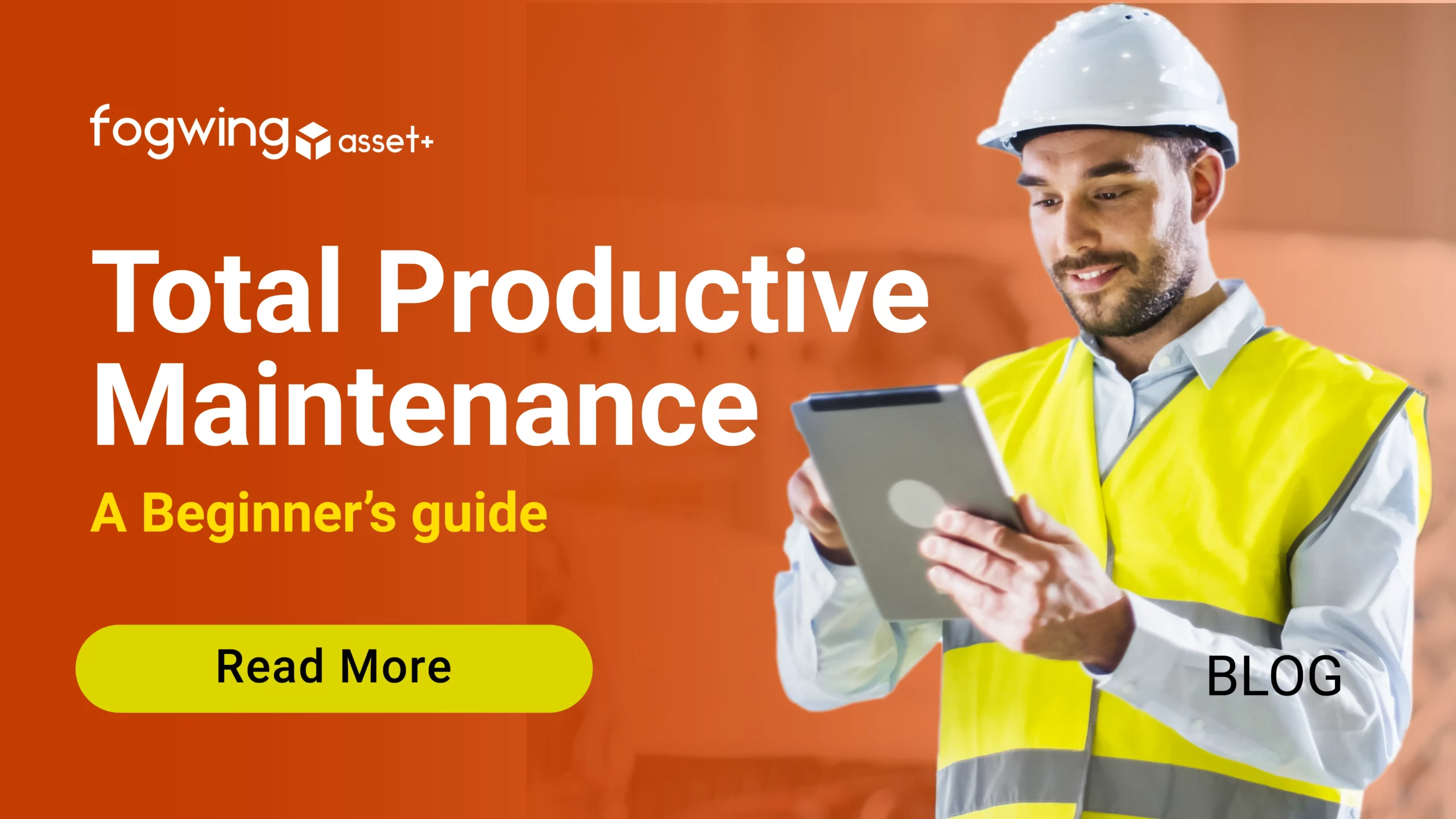 Total Productive Maintenance in Manufacturing: A Beginner’s Guide