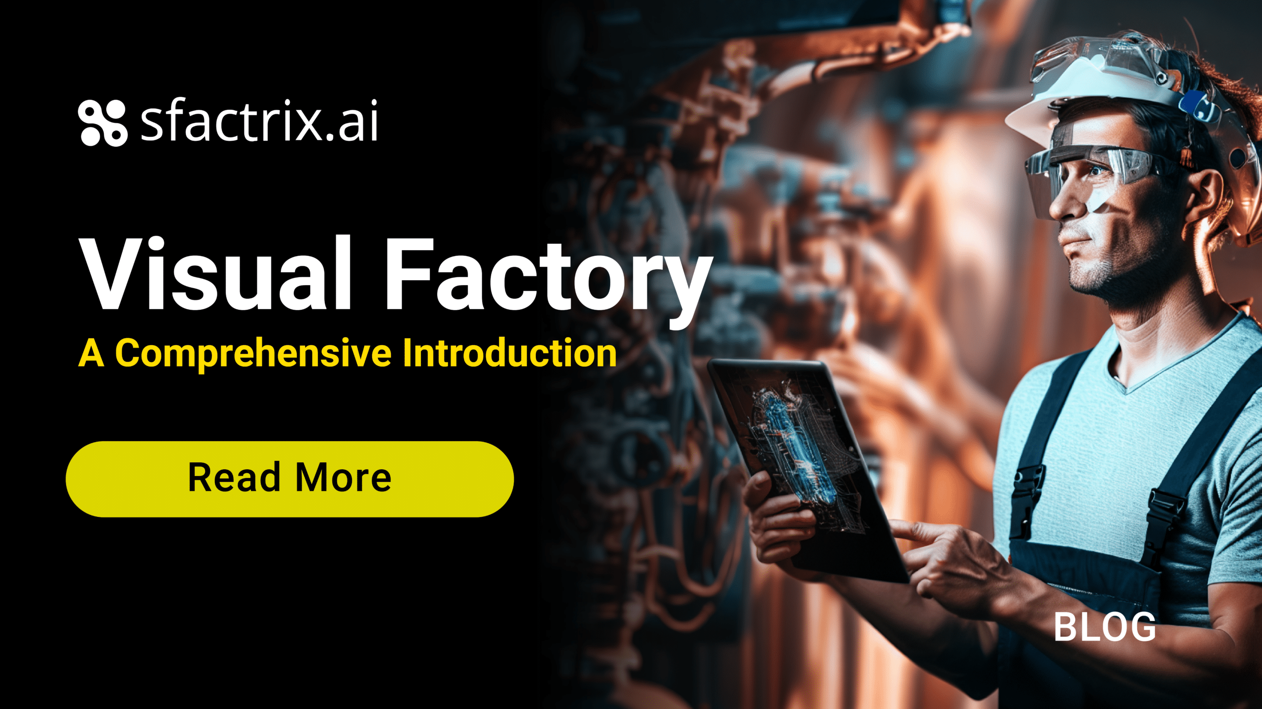 Understanding Visual Factory: A Comprehensive Introduction