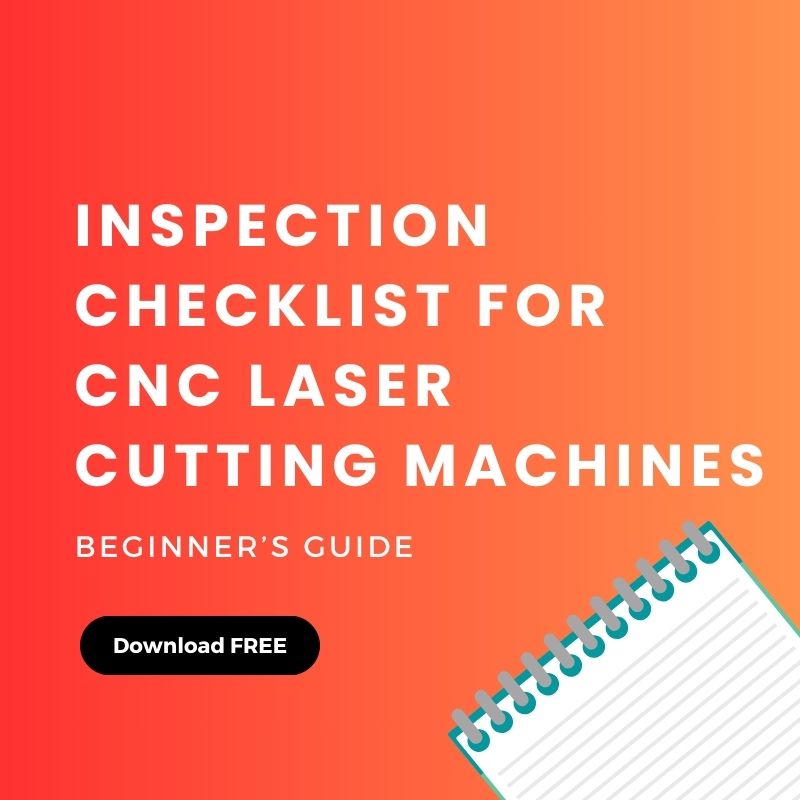 Inspection Checklist for CNC Laser Cutting Machines