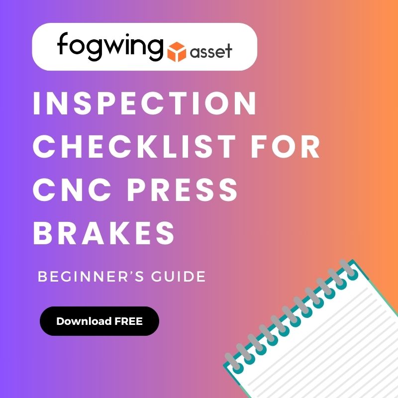 Inspection Checklist for CNC Press Brakes
