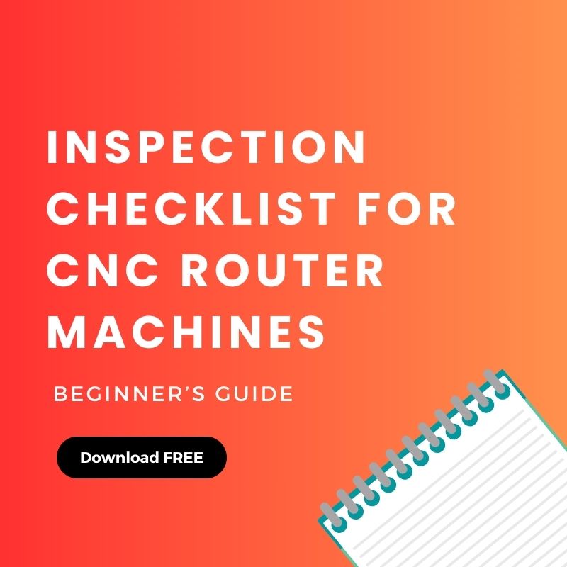 Inspection Checklist for CNC Router Machines