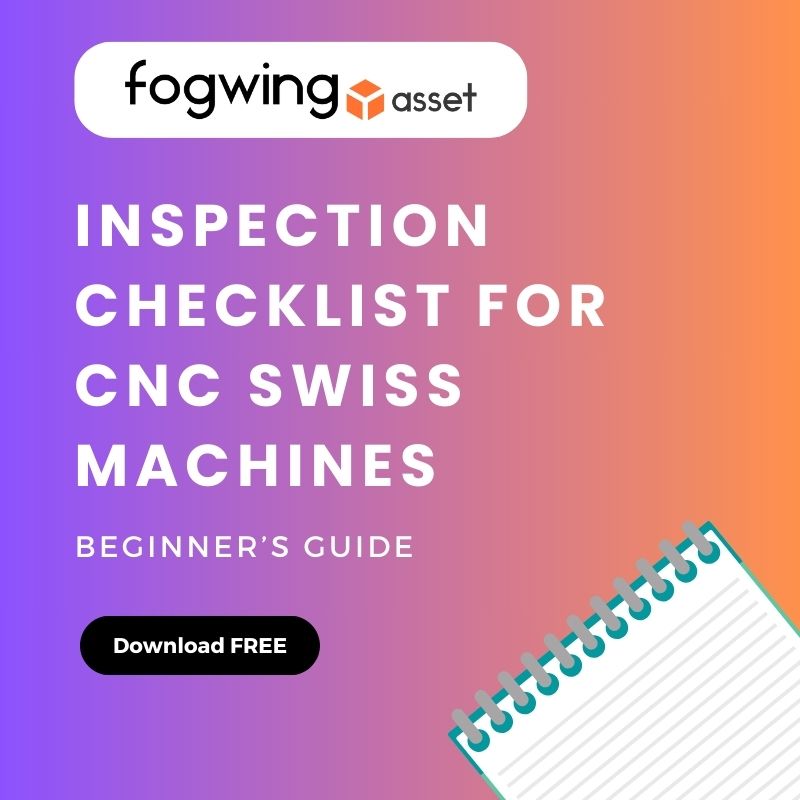 Inspection Checklist for CNC Swiss Machines
