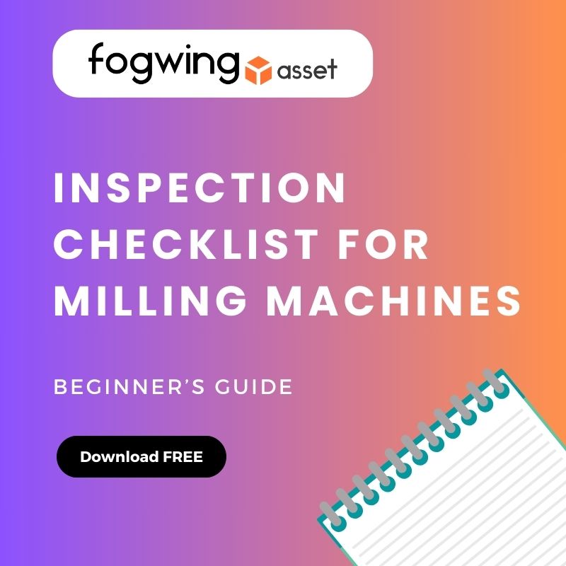 Inspection Checklist for Milling Machines