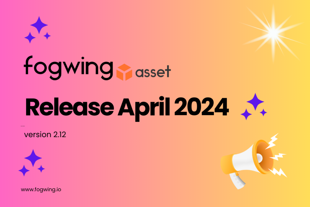 Fogwing Asset+ Release April 2024