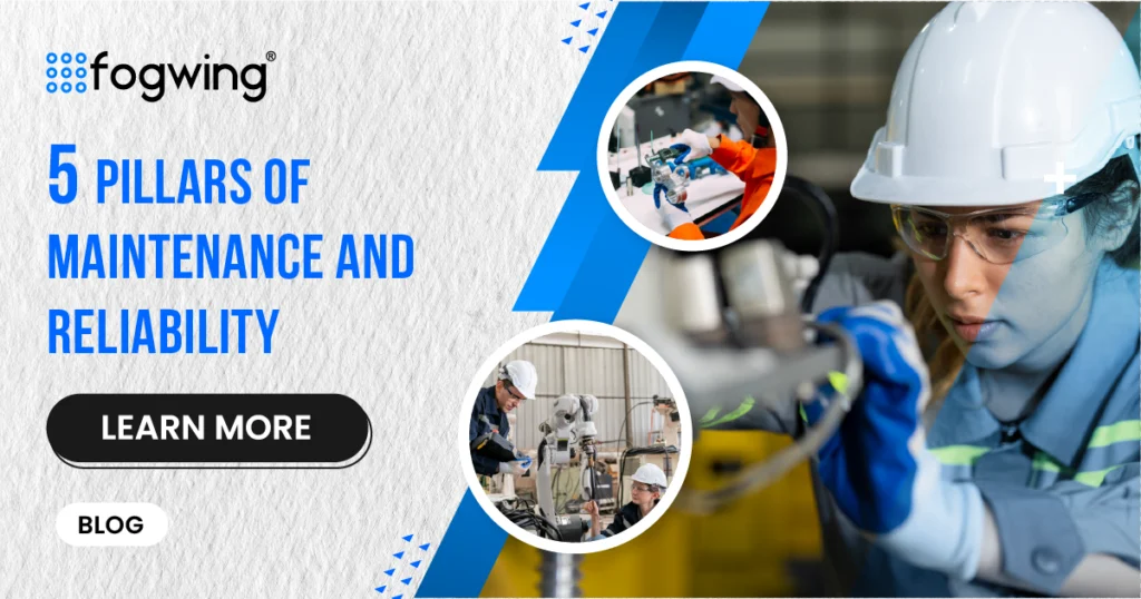 5 Pillars of Maintenance and Reliability