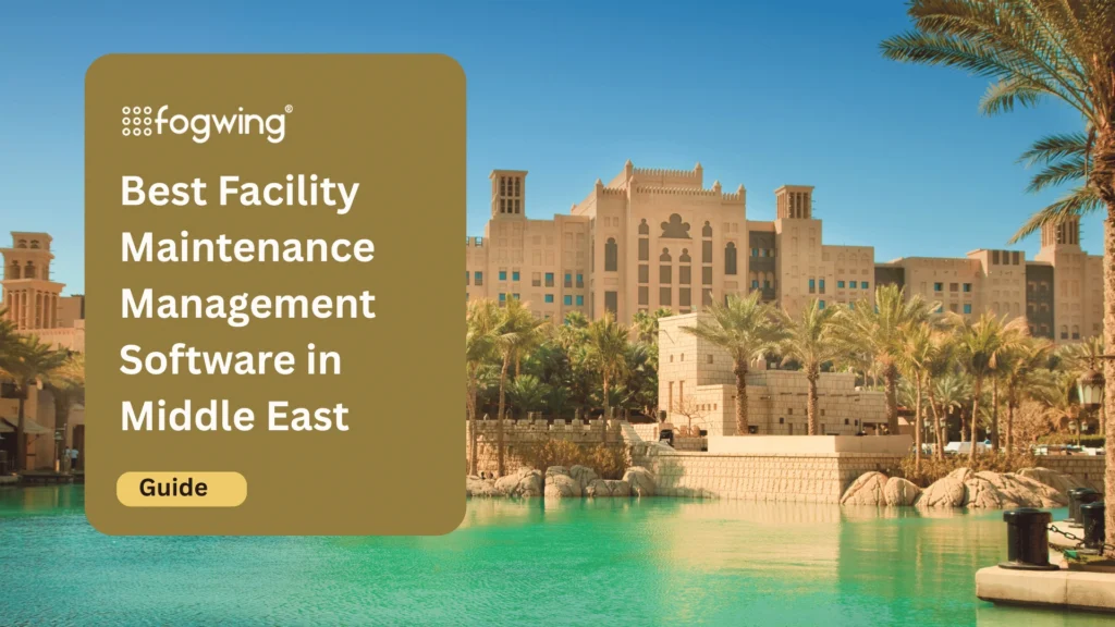 Best Facility Maintenance Management Software in Middle East