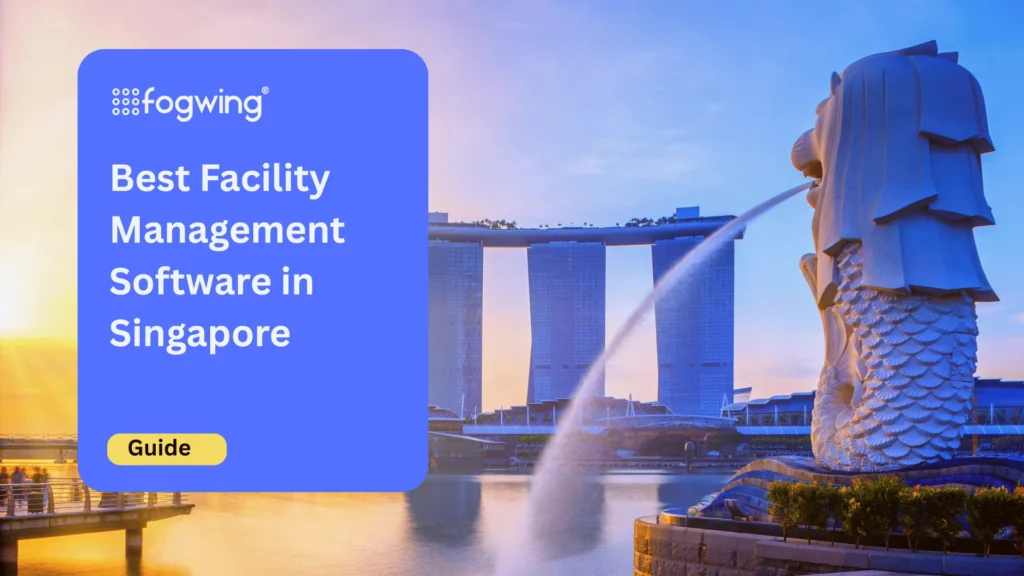 Best Facility Management Software in Singapore