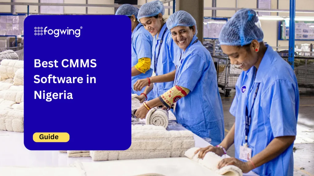 Best CMMS Software in Nigeria