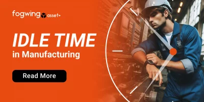 Navigating the Significance of Idle Time in Manufacturing  