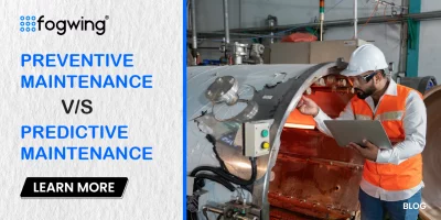 Preventive vs Predictive Maintenance, which is right for you?