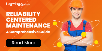 Reliability Centered Maintenance: A Comprehensive Guide