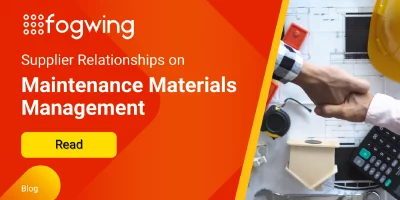 The Impact of Supplier Relationships on Maintenance Materials Management