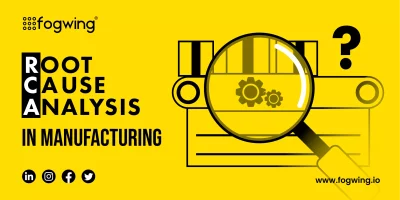 Root Cause Analysis in Manufacturing